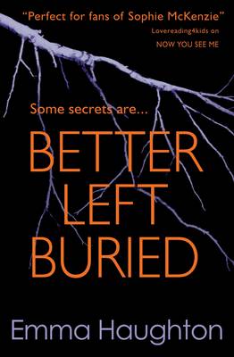 Better Left Buried by Emma Haughton