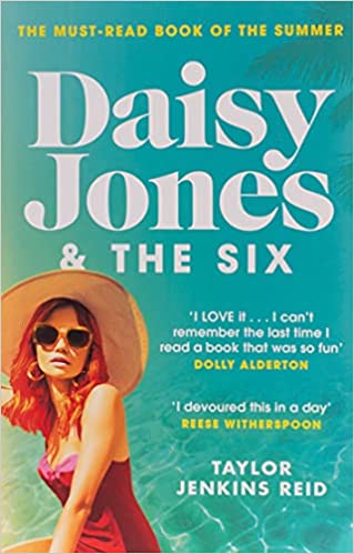 Daisy Jones and The Six by Taylor Jenkins Reid | 