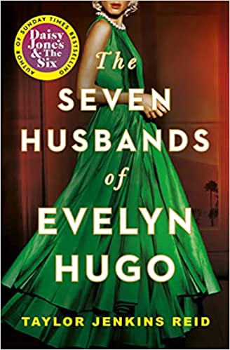 The Seven Husbands of Evelyn Hugo by Taylor Jekins Reid | 